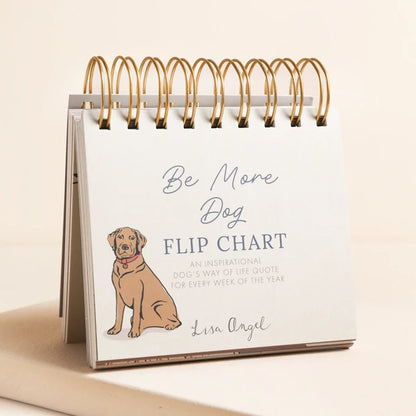 Be More Dog Desktop Flip Chart